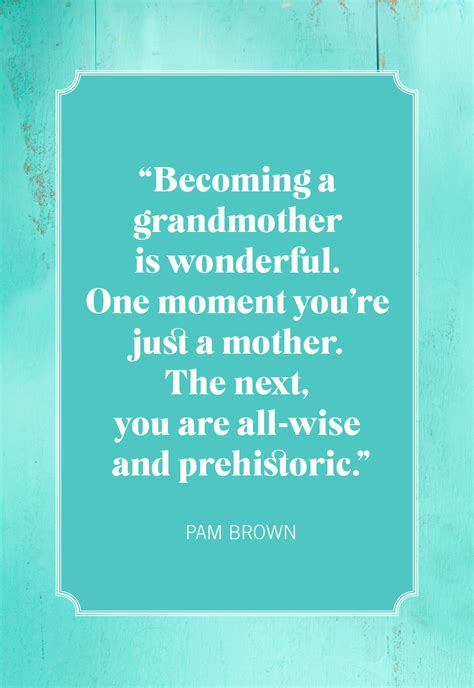 The 12 Best Gramma Tala Quotes .